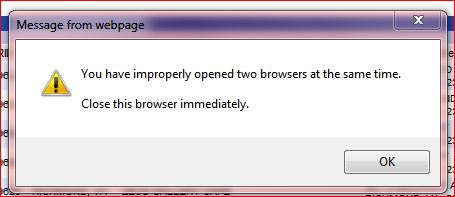 You have improperly opened two browsers at the same time-errormessage_1.jpg