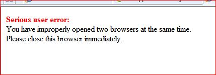 You have improperly opened two browsers at the same time-errormessage_3.jpg