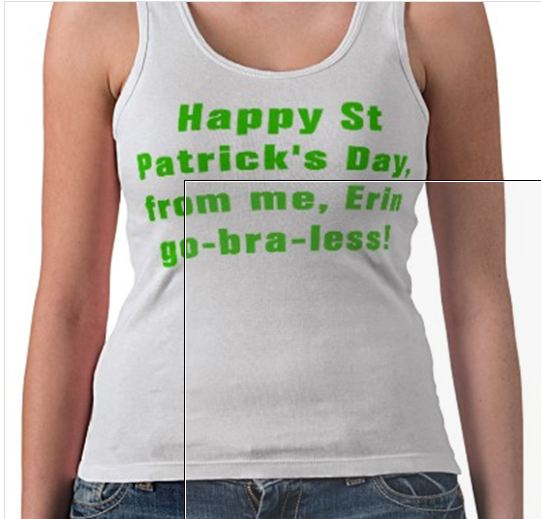 Happy St. Patrick's Day-erin_go_bra-less.jpg