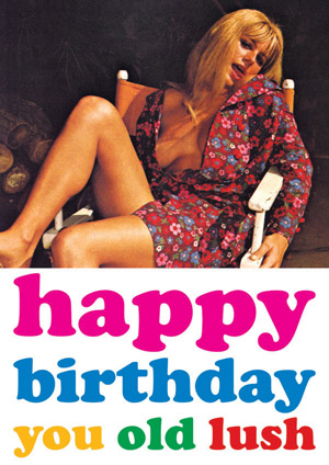 Happy Birthday Baroness von Shush-birthday-lush-card-36-p.jpg