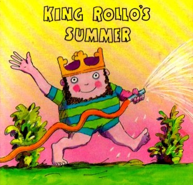 What have they done!-king_rollo-summer.jpg