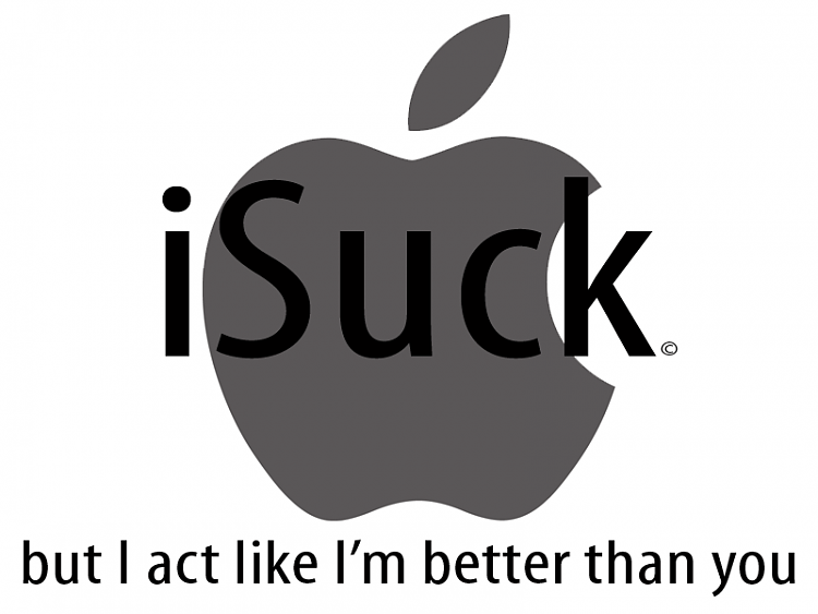 Why are apple fanboys so arrogant?-isuck2.png