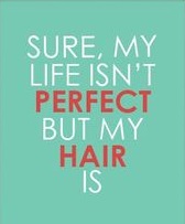 Quote of the Day - [4]-sure-my-life-isnt-perfect.jpg