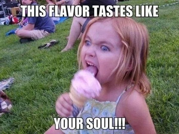 Funny and Geeky Cool Pics [4]-flavor-tastes-like-your-soul.jpg