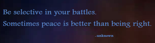 Quote of the Day - [4]-selective-your-battles.png