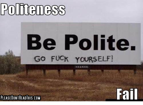 Crazy Signs-politeness-fail.jpg