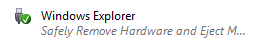 &quot;Windows Explorer&quot; listing in Notification Area-safely-eject.png
