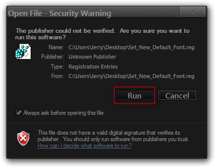 Changing Fonts in Windows 7-open-file-security-warning.png