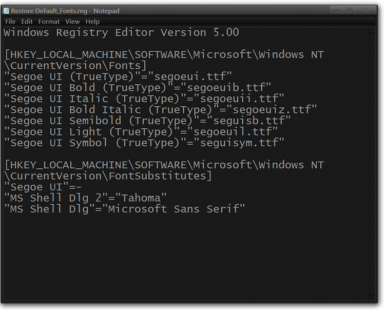 Changing Fonts in Windows 7-restore-default_fonts.reg-notepad.png