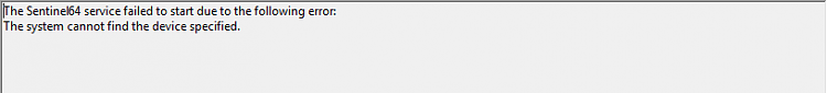 The Sentinel64 service failed to start..then...Boom Window Crashes!!-11-25-2013-9-45-46-am.png