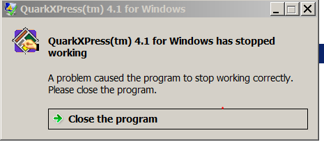 Error message box: Publisher for Windows has stopped working.-quark-error.png