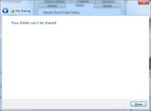 Unable to share any folders in Windows 7 x64-your_folder_cant_be_shared.jpg