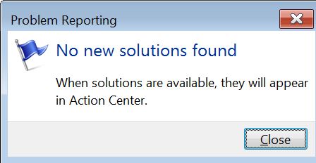 Never any solutions found for Problem Reports-Is it just me?-error-reporting-snips-question-win-seven.jpg