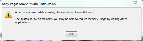 'Out of Memory' error in Sony Vegas Movie Studio?-error.png