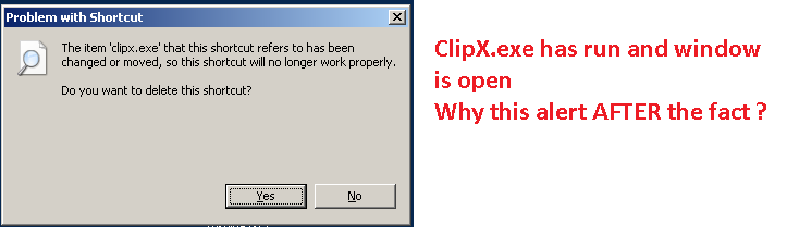 Shortcut failed &quot;Windows alert&quot;, after PC boot-clipx-shortcut-broken-alert.png