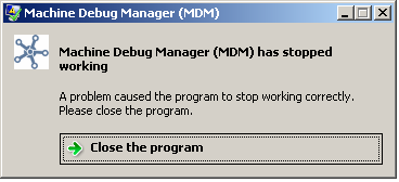 Machine Debug Manager(MDM) Crashing error, yet I can not find it-mdm.png