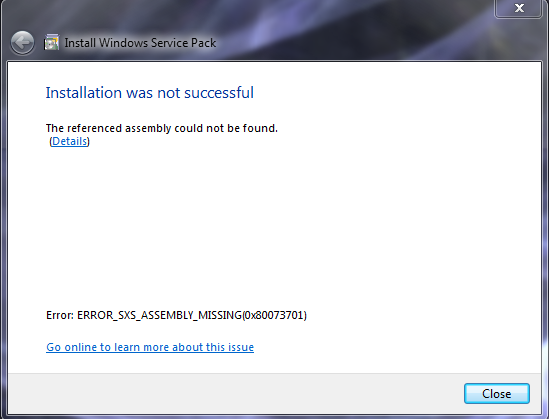 Windows 7 Service Pack 1 failed install-error_sxs_assembly_missing-0x80073701-.png