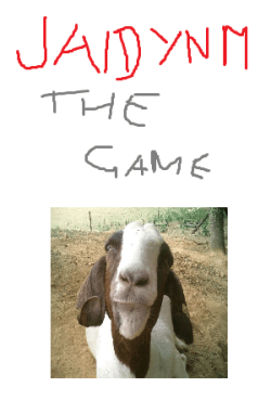 jaidynmgame.png jaidynmgame.png