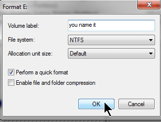 fill in label, choose ntfs,default, quickformat.png