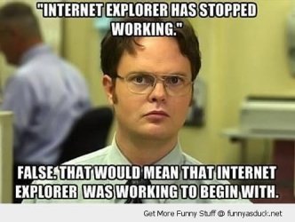 funny-dwight-office-meme-internet-explorer-stopped-working-pics.jpg funny-dwight-office-meme-internet-explorer-stopped-working-pics.jpg