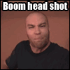 Boooooom Head Shot.gif