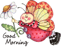 BUTTERFLYFAIRYGOODMORNING.gif BUTTERFLYFAIRYGOODMORNING.gif