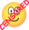 censored-emoticon.gif censored-emoticon.gif