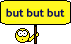 ButButBut.gif