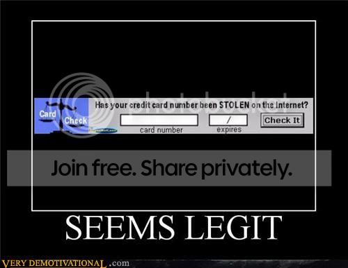 demotivational-posters-seems-legit31.jpg